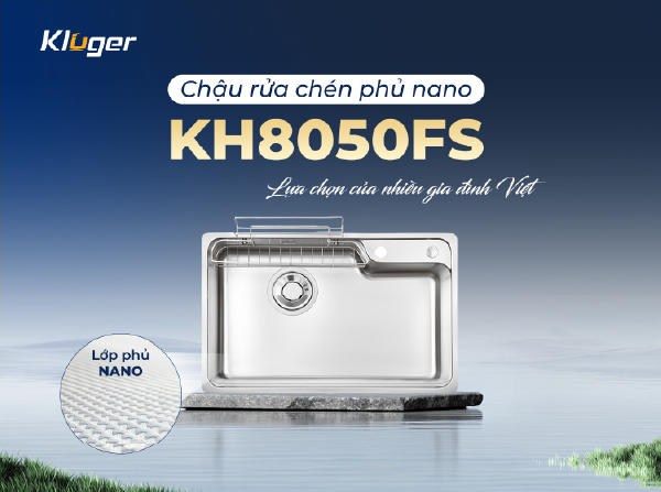 Bồn rửa chén Kluger KH8050FS chống xước phủ Nano 